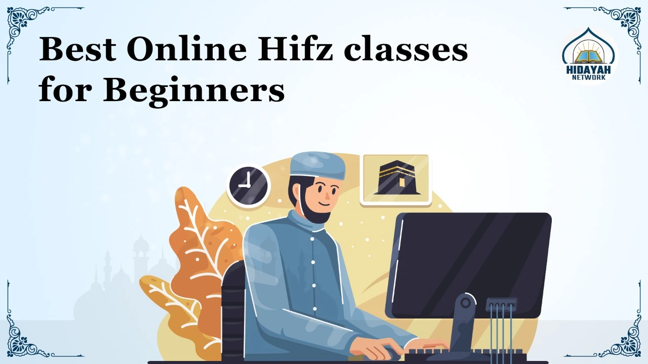 Best Hifz Classes for Beginners