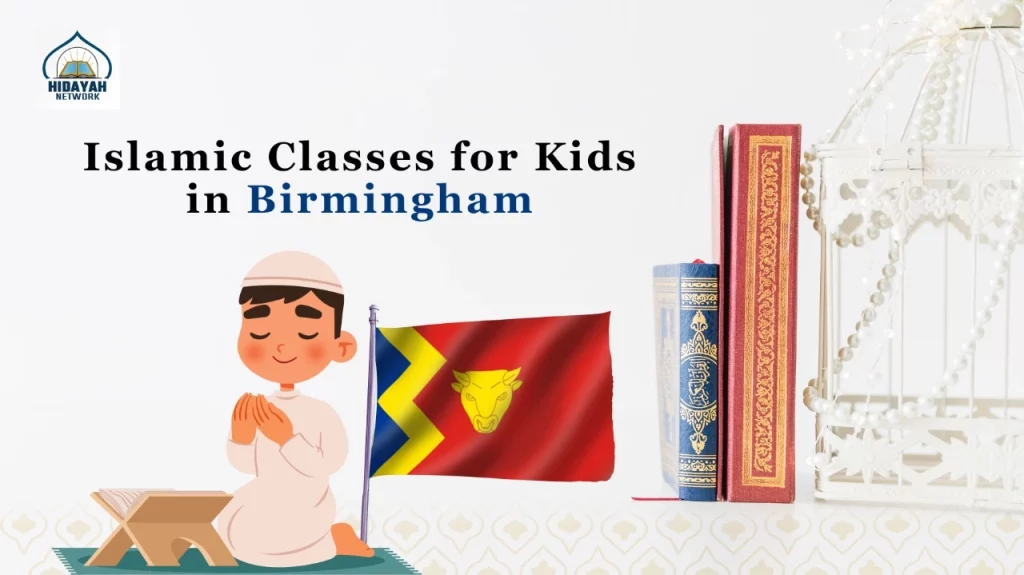 Islamic classes for kids In Birmingham