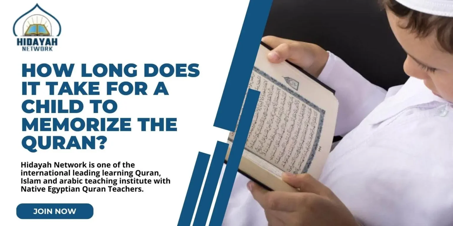 How Long Does It Take for a Child to Memorize the Quran