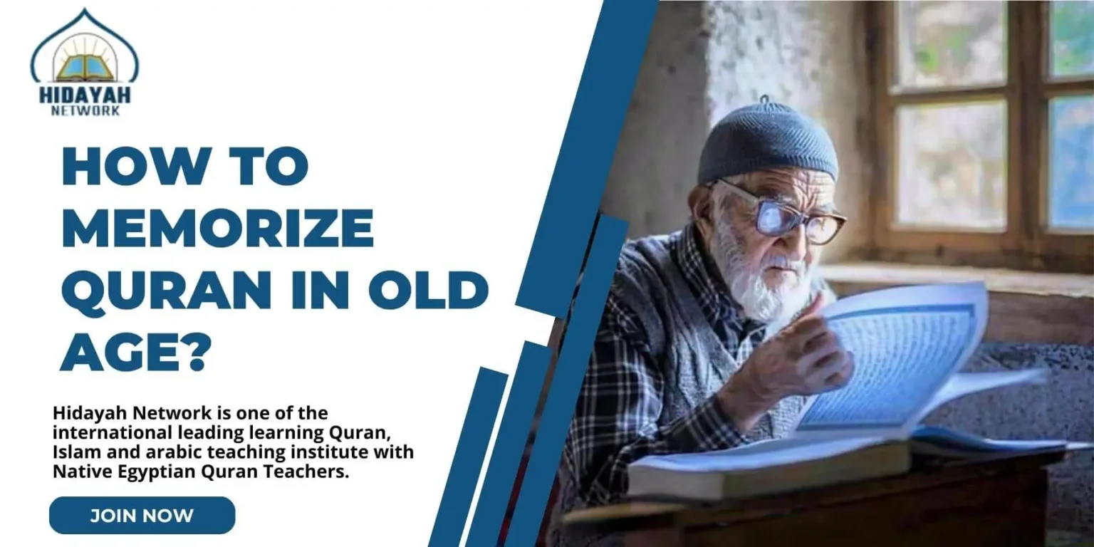 Memorize Quran in Old Age