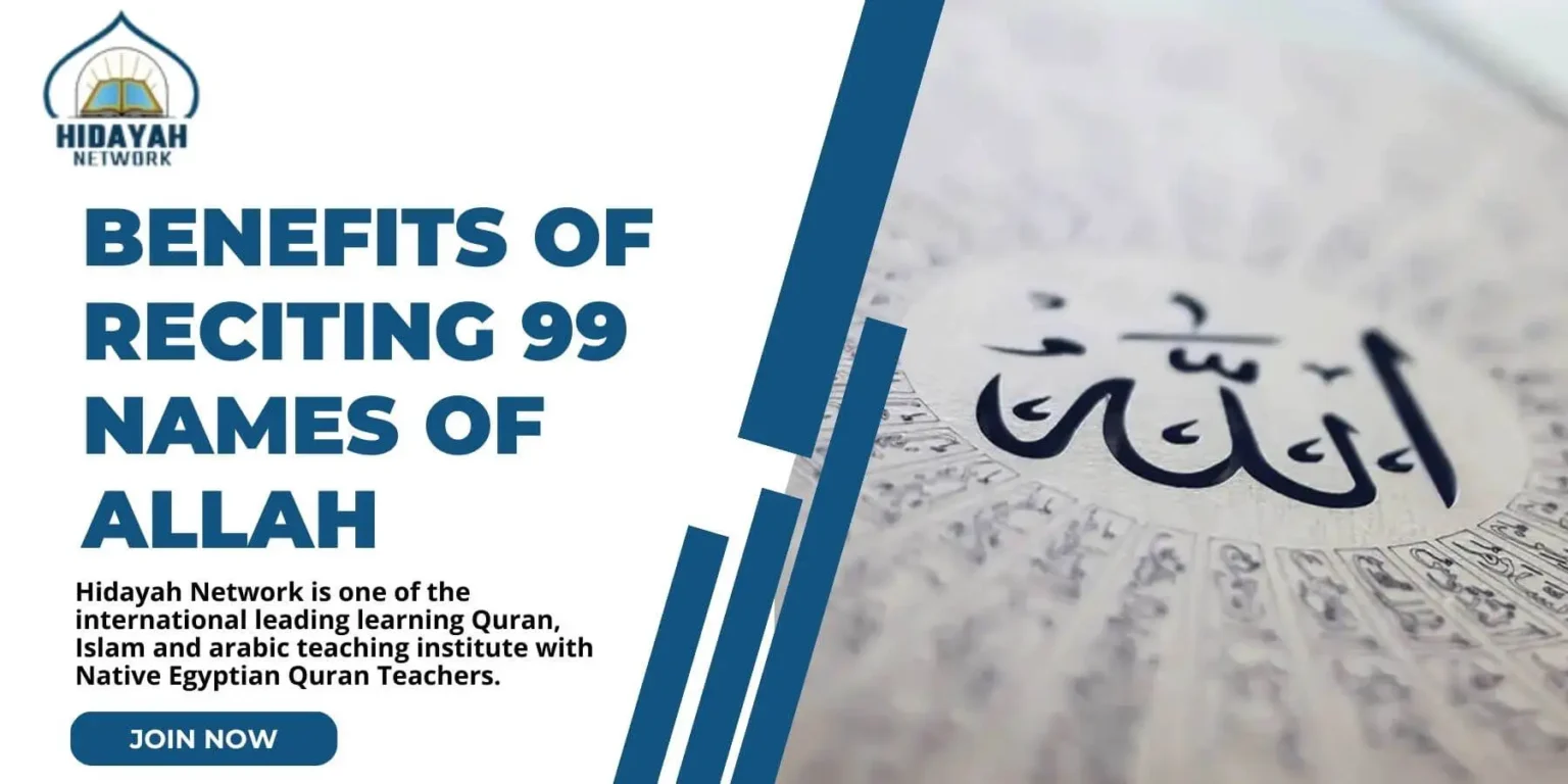 Benefits of Reciting 99 Names of Allah