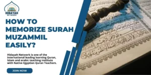 Memorize Surah Muzammil